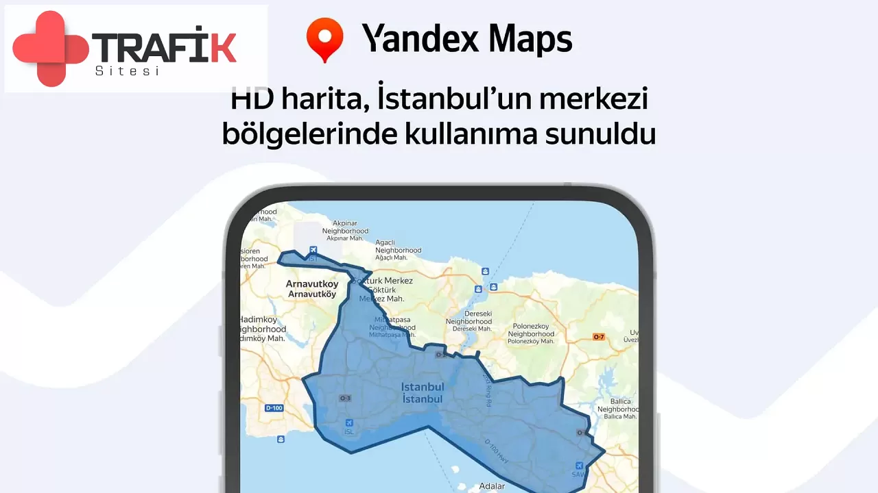 Yandex Türkiye, İstanbul'da Yeni Nesil HD Haritayı Kullanıma Sunuyor